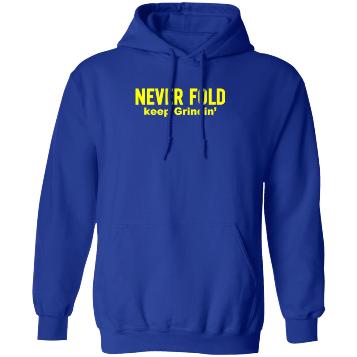 Never Fold Keep Grindin' Shirt Brandon Graham Never Fold Keep Grindin' Shirt Hoodie Sweatshirt - Teechipus