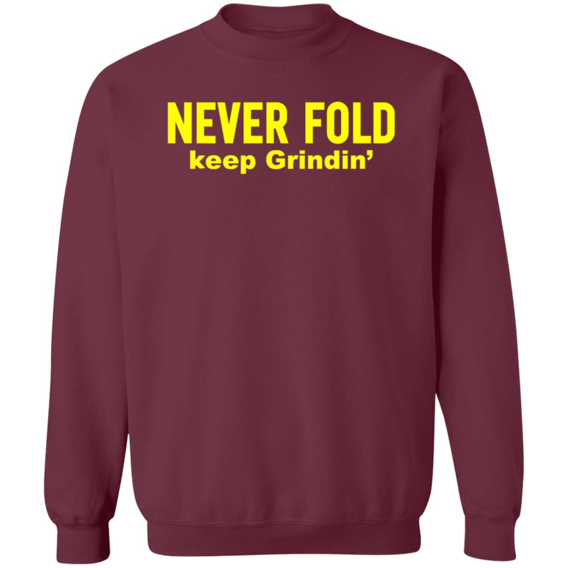 Never Fold Keep Grindin' Shirt Brandon Graham Never Fold Keep Grindin' Shirt Hoodie Sweatshirt - Teechipus