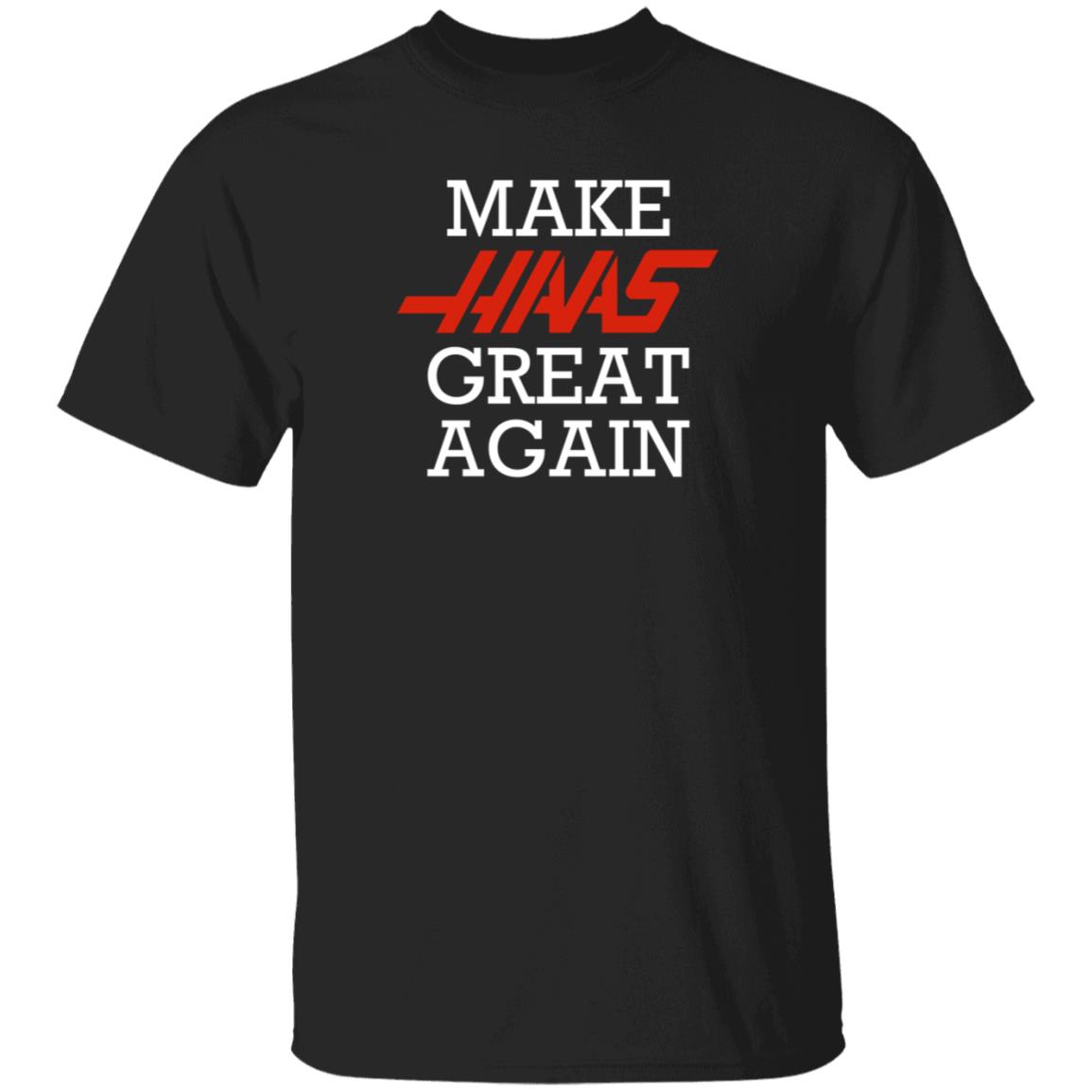Make Haas Great Again Shirt Hoodie Sweatshirt - Teechipus