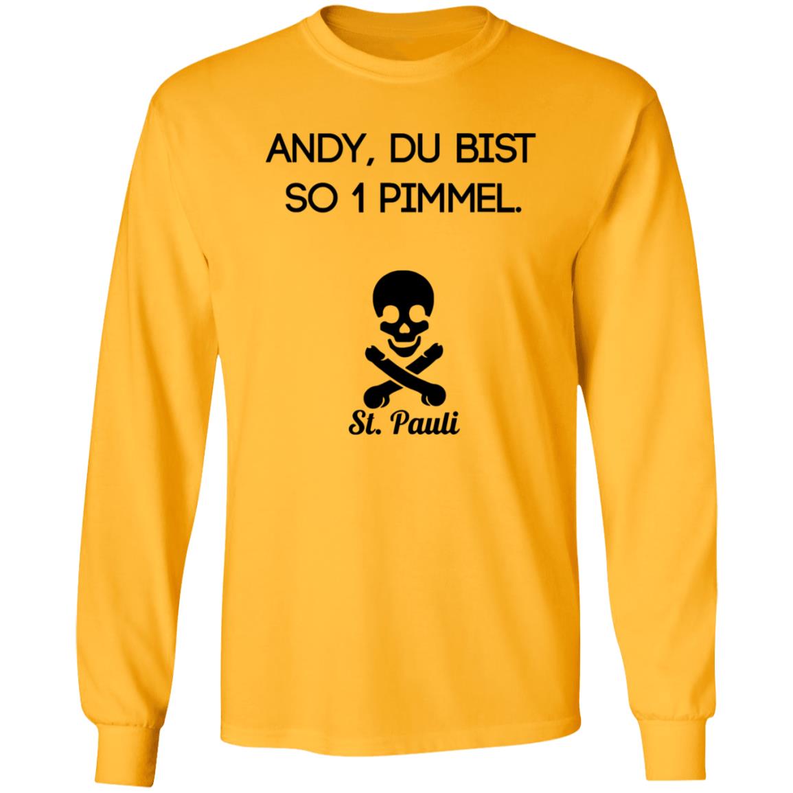 Andy Du Bist So 1 Pimmel St Pauli Shirt Polizei Hamburg Hoodie Sweatshirt - Teechipus