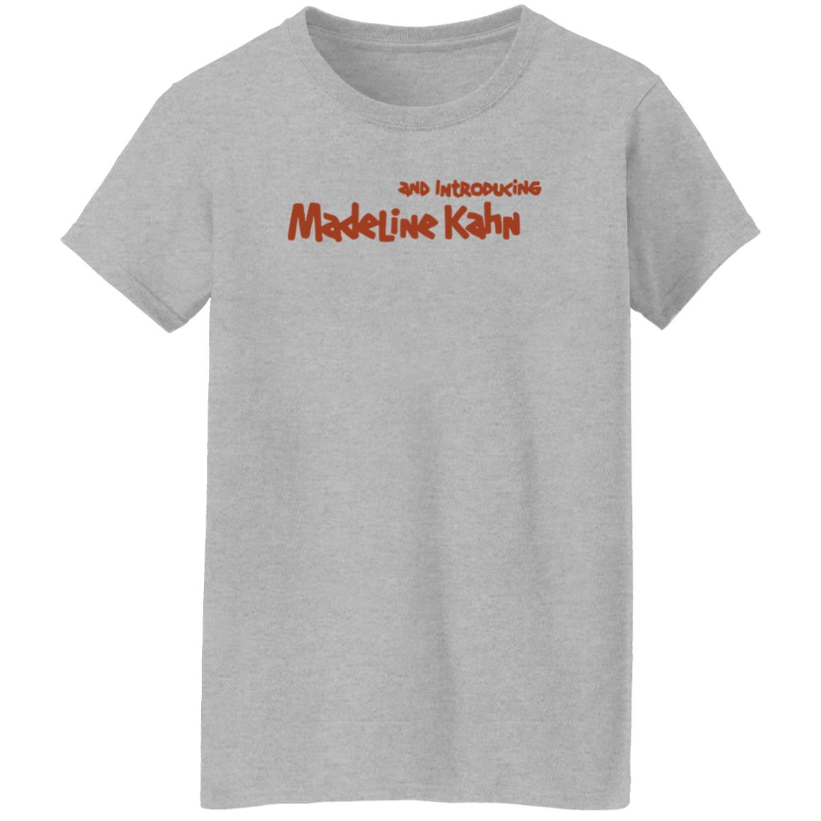 And Introducing Madeline Kahn Shirt Hoodie Sweatshirt Kyle Stevens - Teechipus