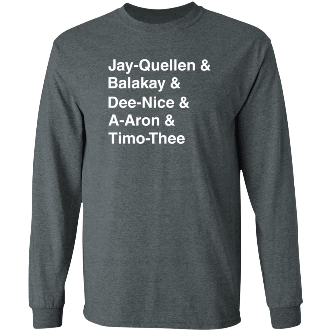 Jay Queellen And Balakay And Dee Nice And A Aron And Timo Thee Shirt Feministajones - Teechipus