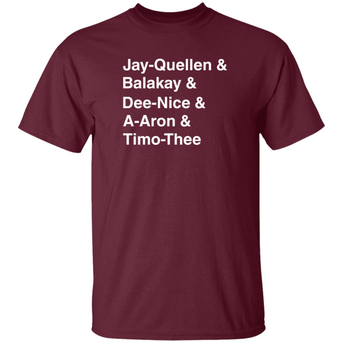 Jay Queellen And Balakay And Dee Nice And A Aron And Timo Thee Shirt Feministajones - Teechipus