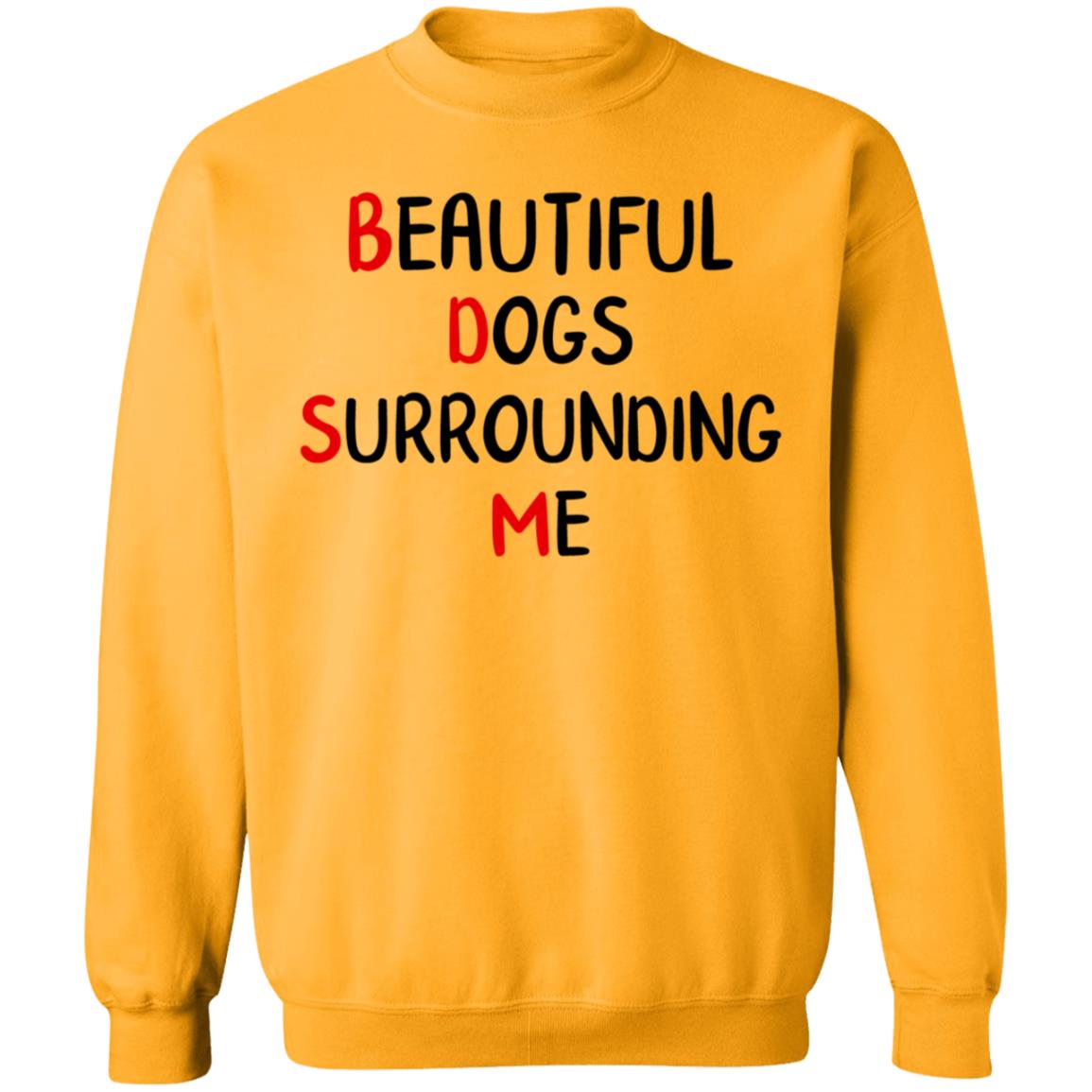 Beautiful Dogs Surrounding Me Shirt - Teechipus