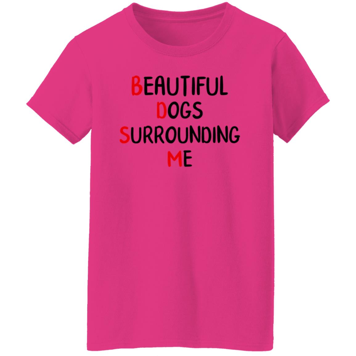 Beautiful Dogs Surrounding Me Shirt - Teechipus