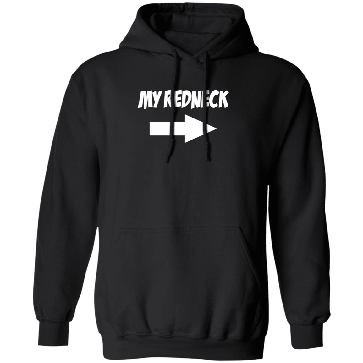 My Redneck Shirt Dom2k My Redneck Shirt Hoodie Sweatshirt - Teechipus