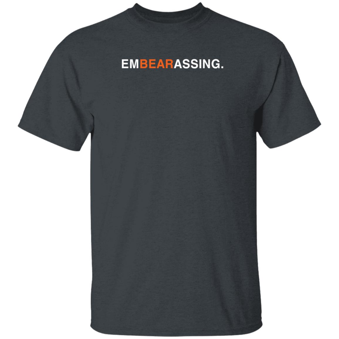 Obvious Shirts Store Embearassing Shirt Hoodie Sweatshirt - Teechipus