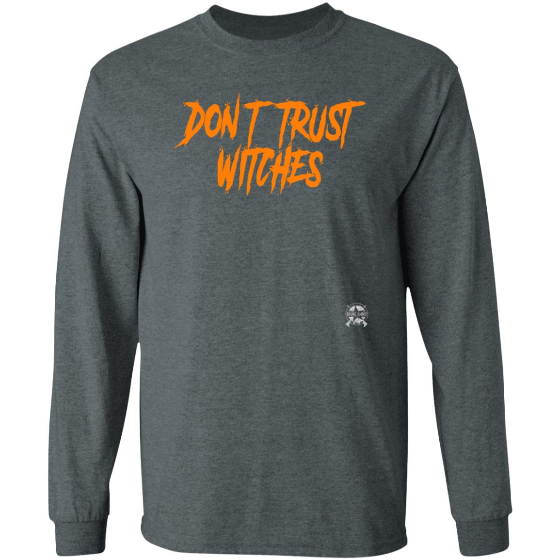 Bring Ammo Apparel Don't Trust Witches Shirt - Teechipus