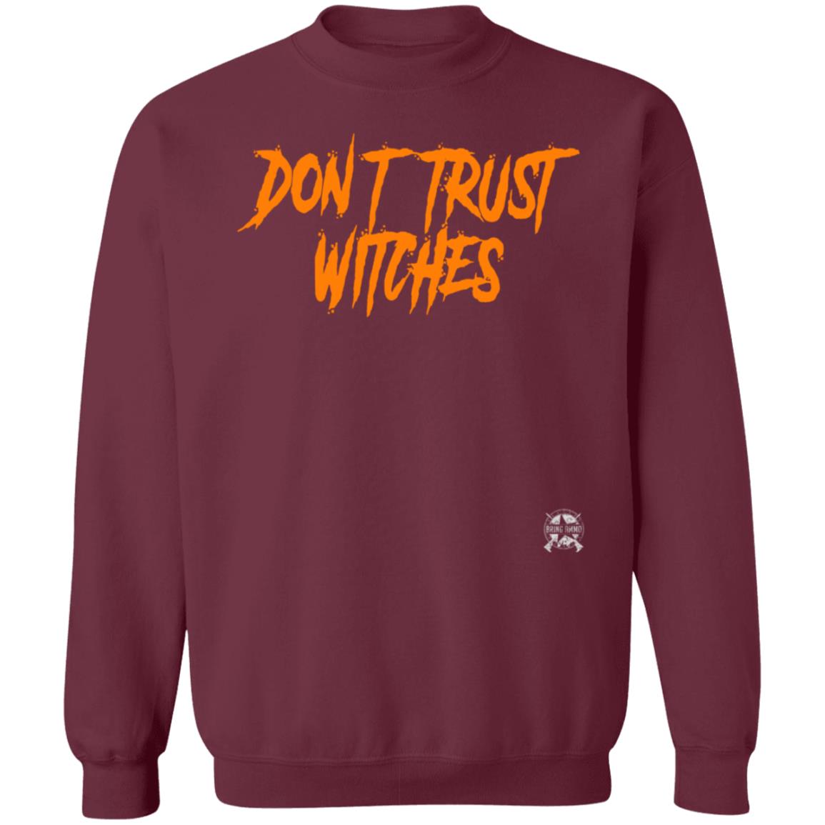 Bring Ammo Apparel Don't Trust Witches Shirt - Teechipus