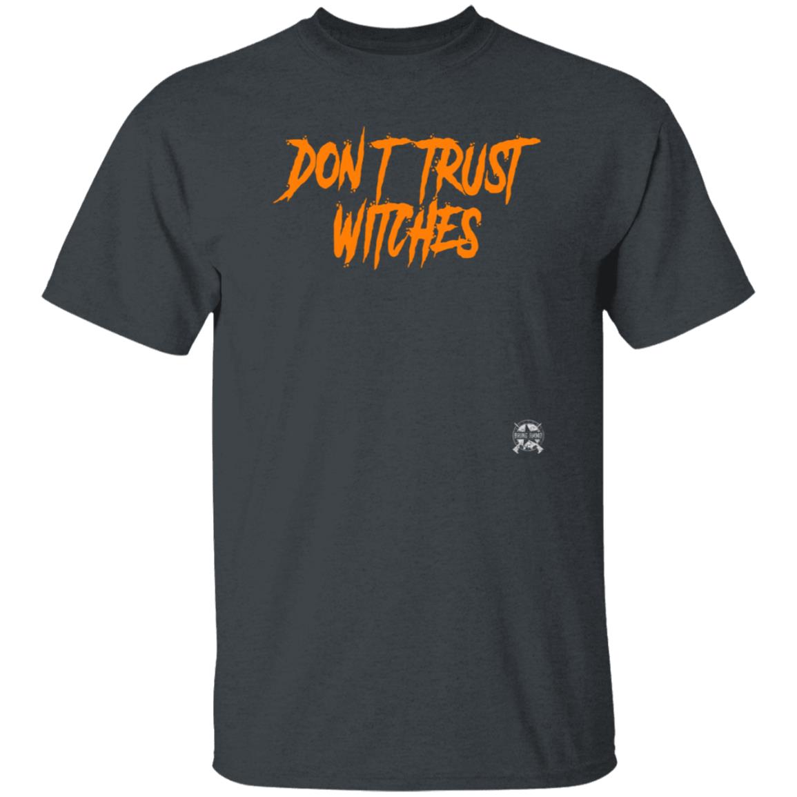 Bring Ammo Apparel Don't Trust Witches Shirt - Teechipus