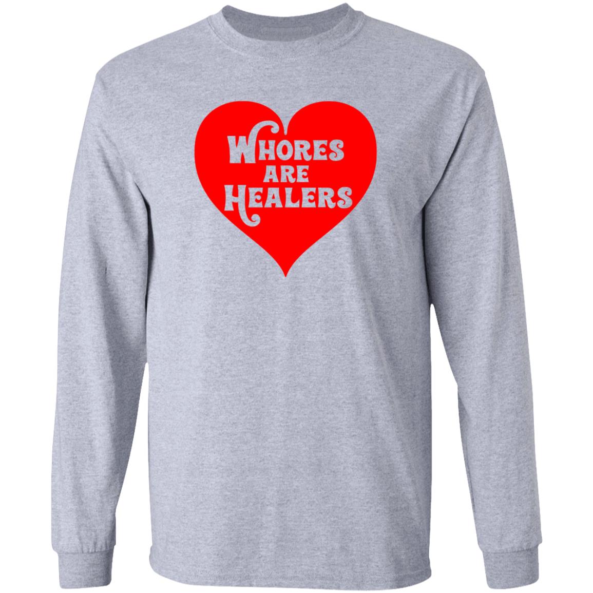 Whores Are Healers Shirt Brooke Kelty Whores Are Healers Shirt Hoodie Sweatshirt - Teechipus
