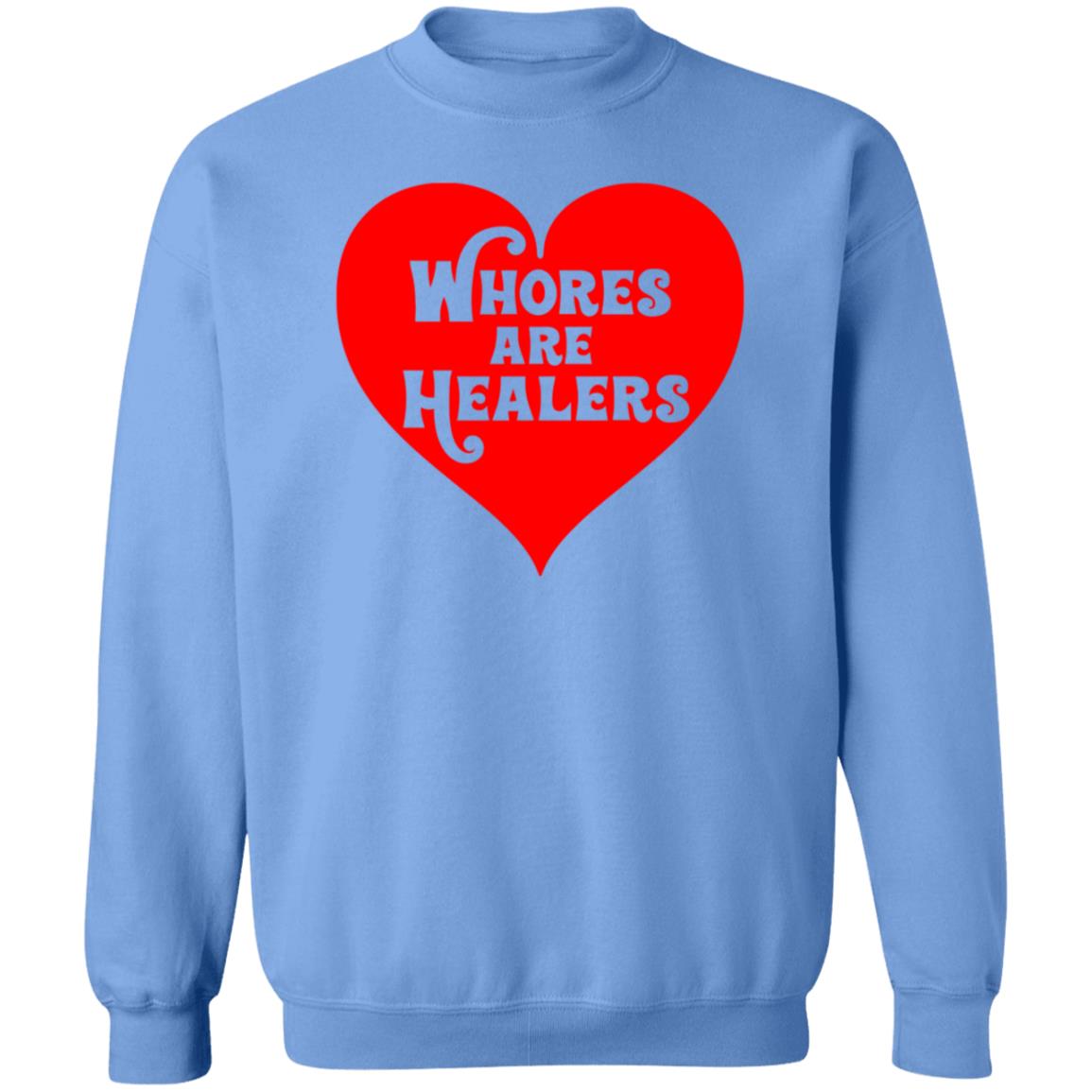 Whores Are Healers Shirt Brooke Kelty Whores Are Healers Shirt Hoodie Sweatshirt - Teechipus