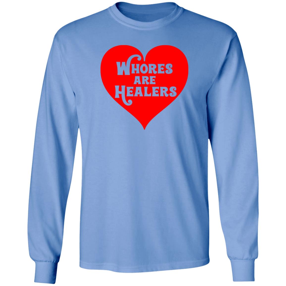 Whores Are Healers Shirt Brooke Kelty Whores Are Healers Shirt Hoodie Sweatshirt - Teechipus