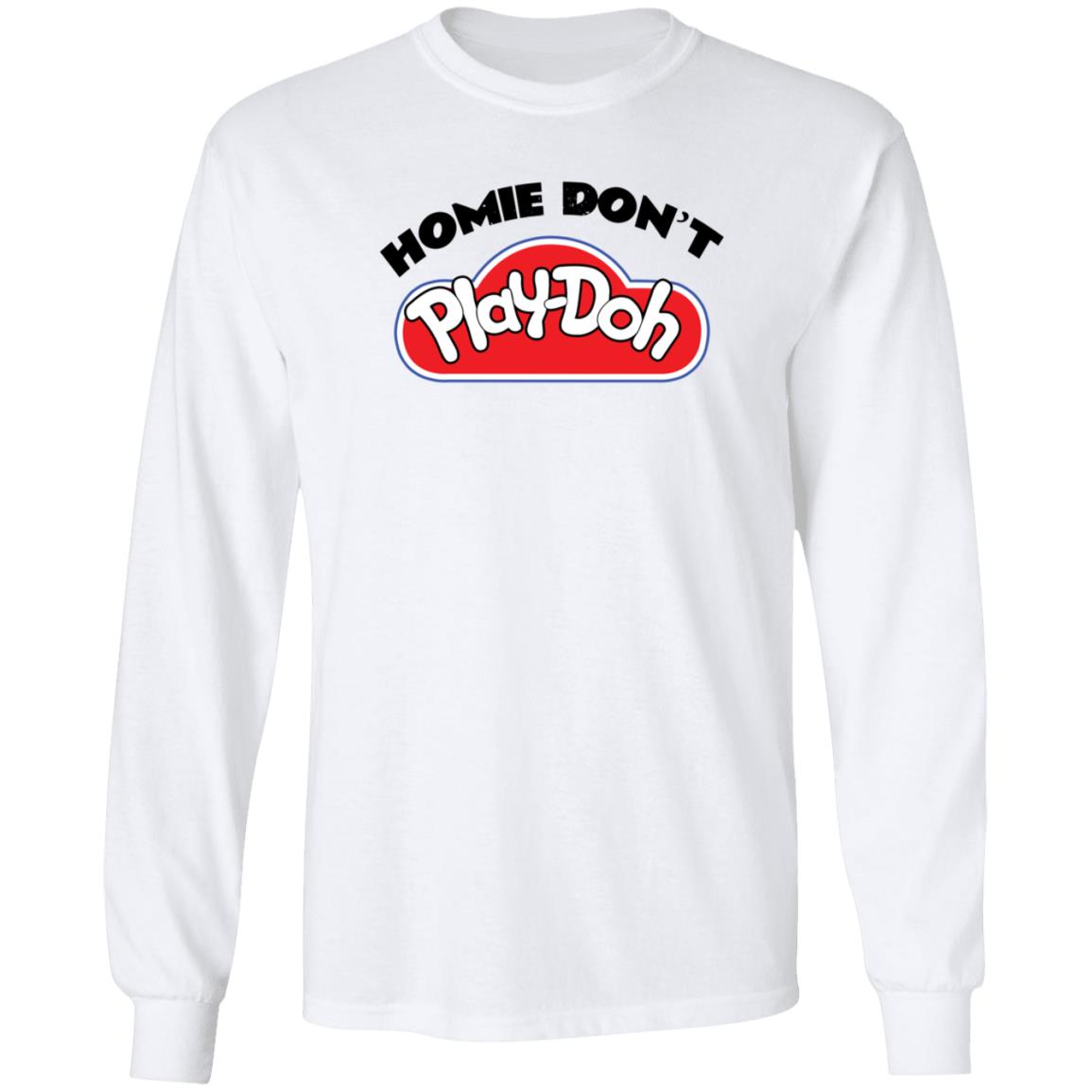 Homie Don't Play Doh Hoodie Cottonon Kids Merch - Teechipus