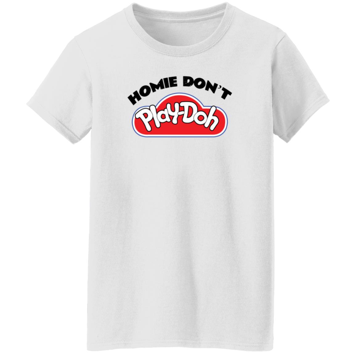 Homie Don't Play Doh Hoodie Cottonon Kids Merch - Teechipus