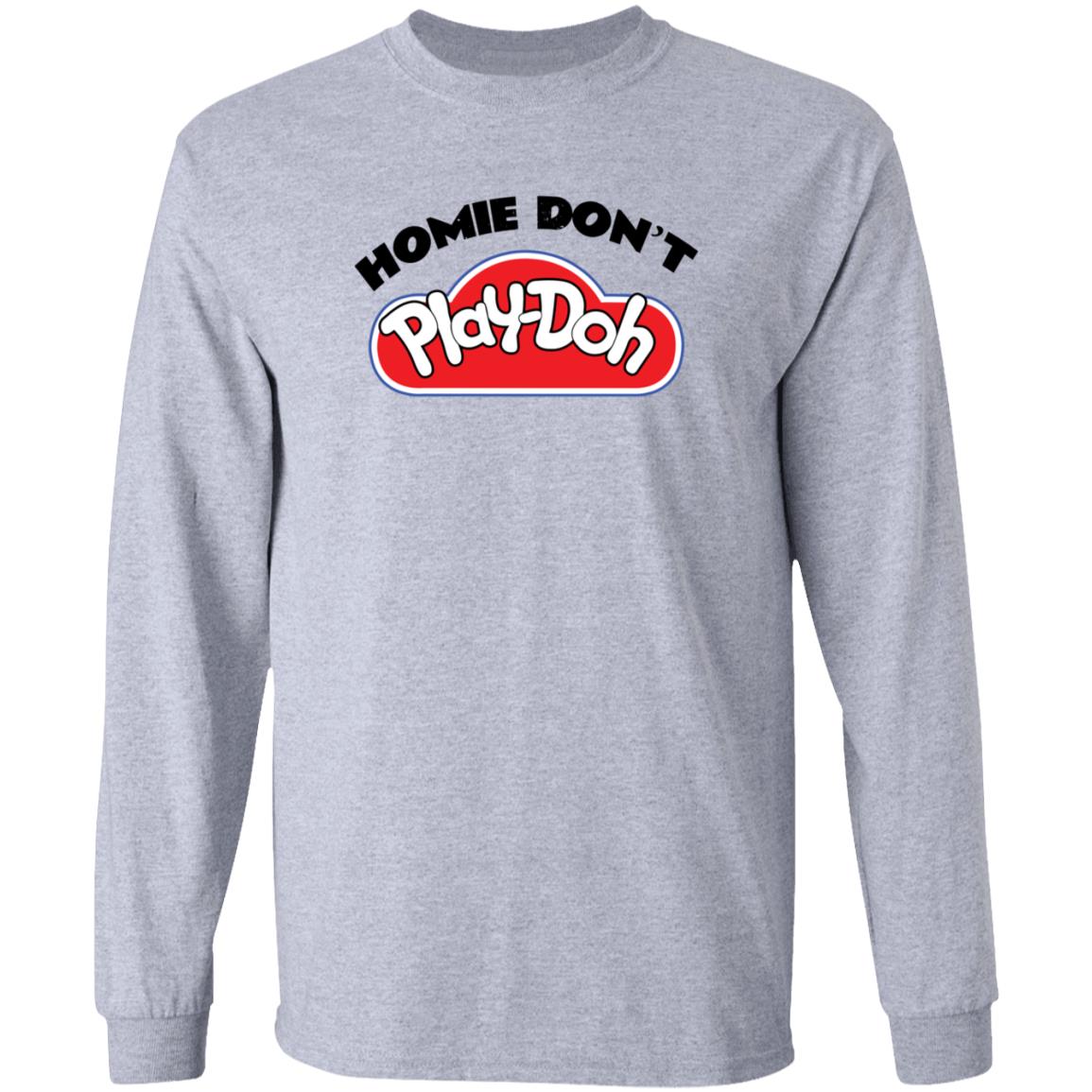 Homie Don't Play Doh Hoodie Cottonon Kids Merch - Teechipus
