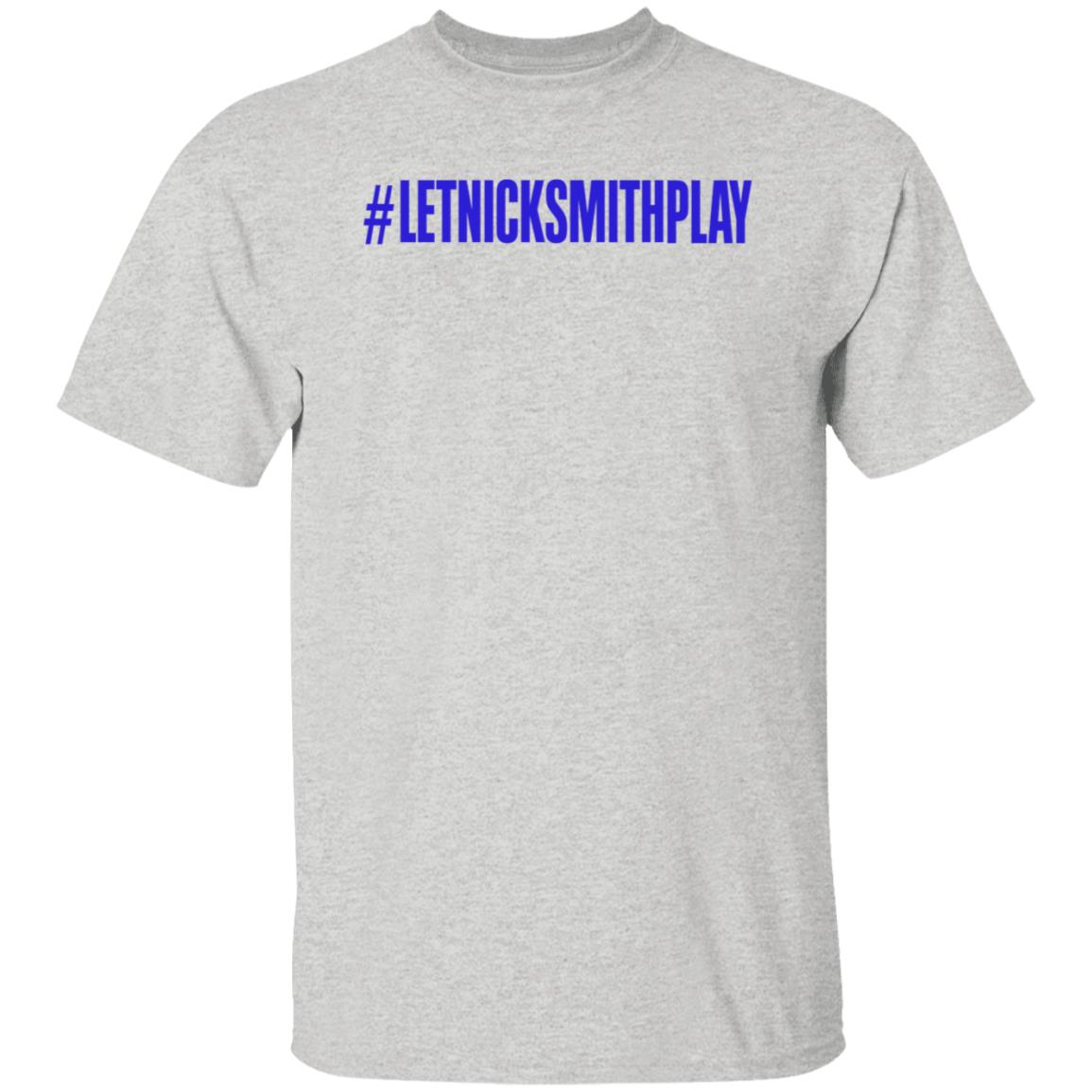 Let Nick Smith Play Shirt Corey Stirgus Let Nick Smith Play Shirt Hoodie Sweatshirt - Teechipus