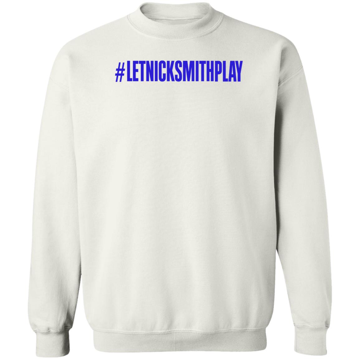 Let Nick Smith Play Shirt Corey Stirgus Let Nick Smith Play Shirt Hoodie Sweatshirt - Teechipus