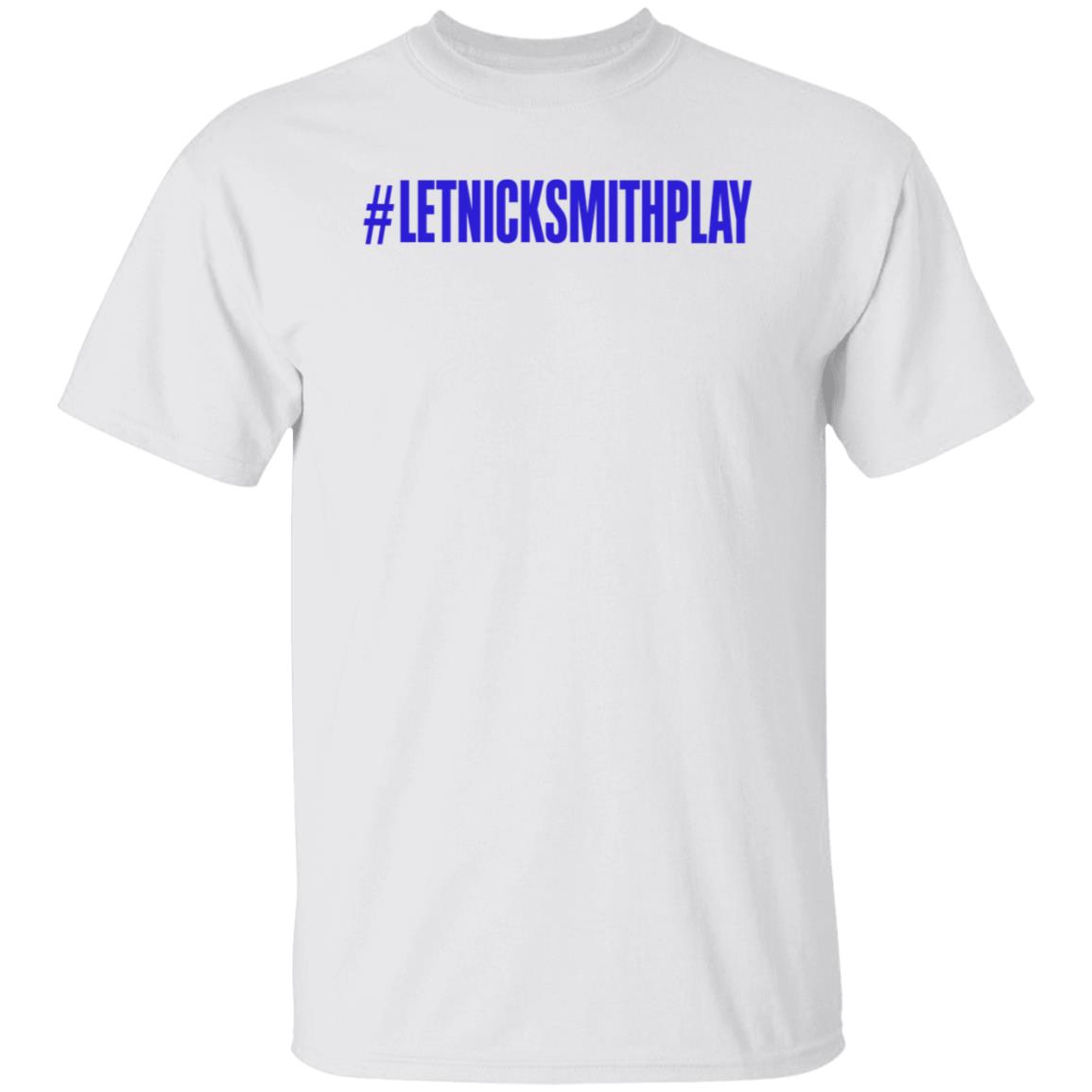 Let Nick Smith Play Shirt Corey Stirgus Let Nick Smith Play Shirt Hoodie Sweatshirt - Teechipus