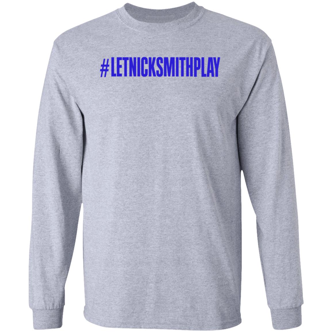 Let Nick Smith Play Shirt Corey Stirgus Let Nick Smith Play Shirt Hoodie Sweatshirt - Teechipus