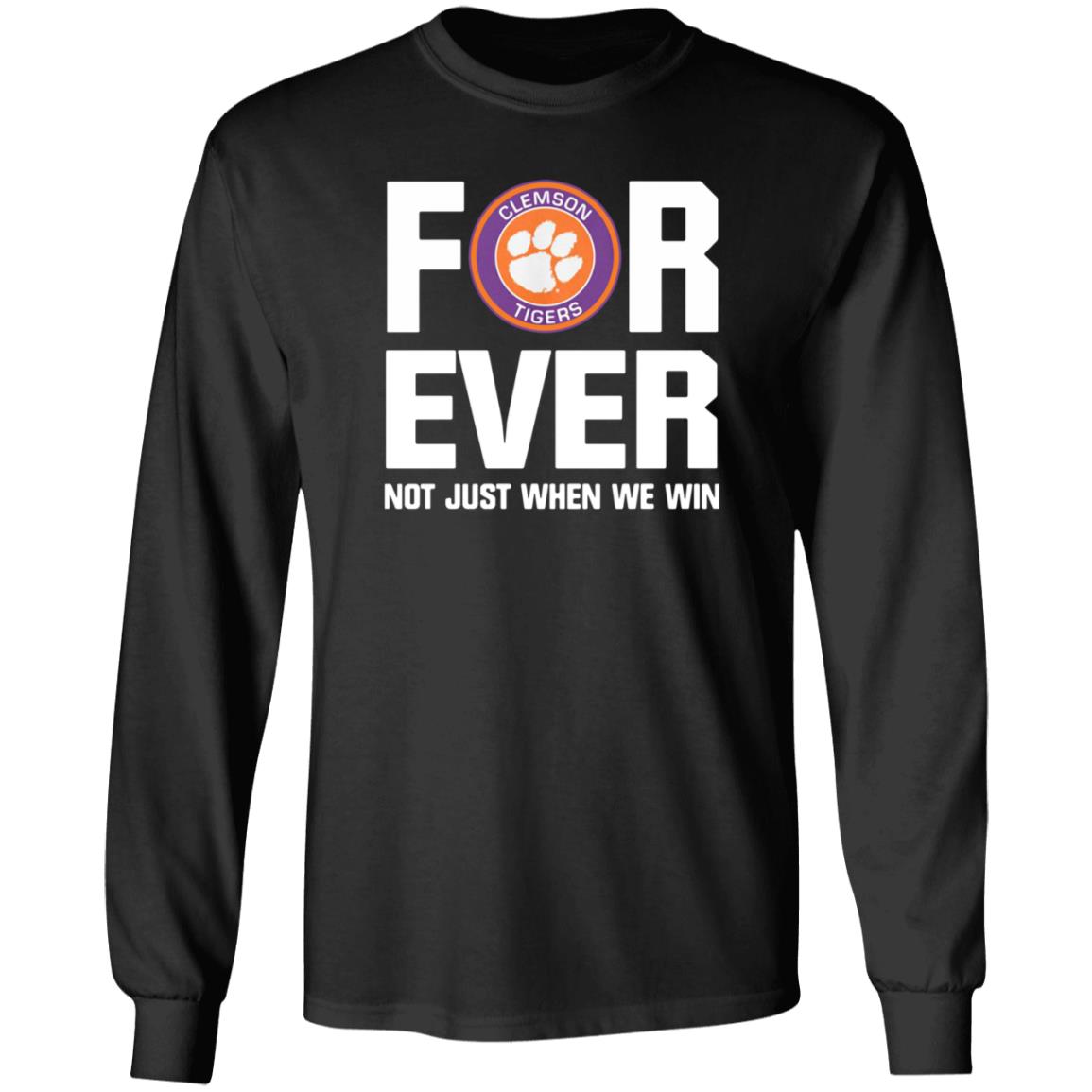 Clemson Tigers Forever Not Just When We Win Shirt Big Dave Uiagalelei - Teechipus