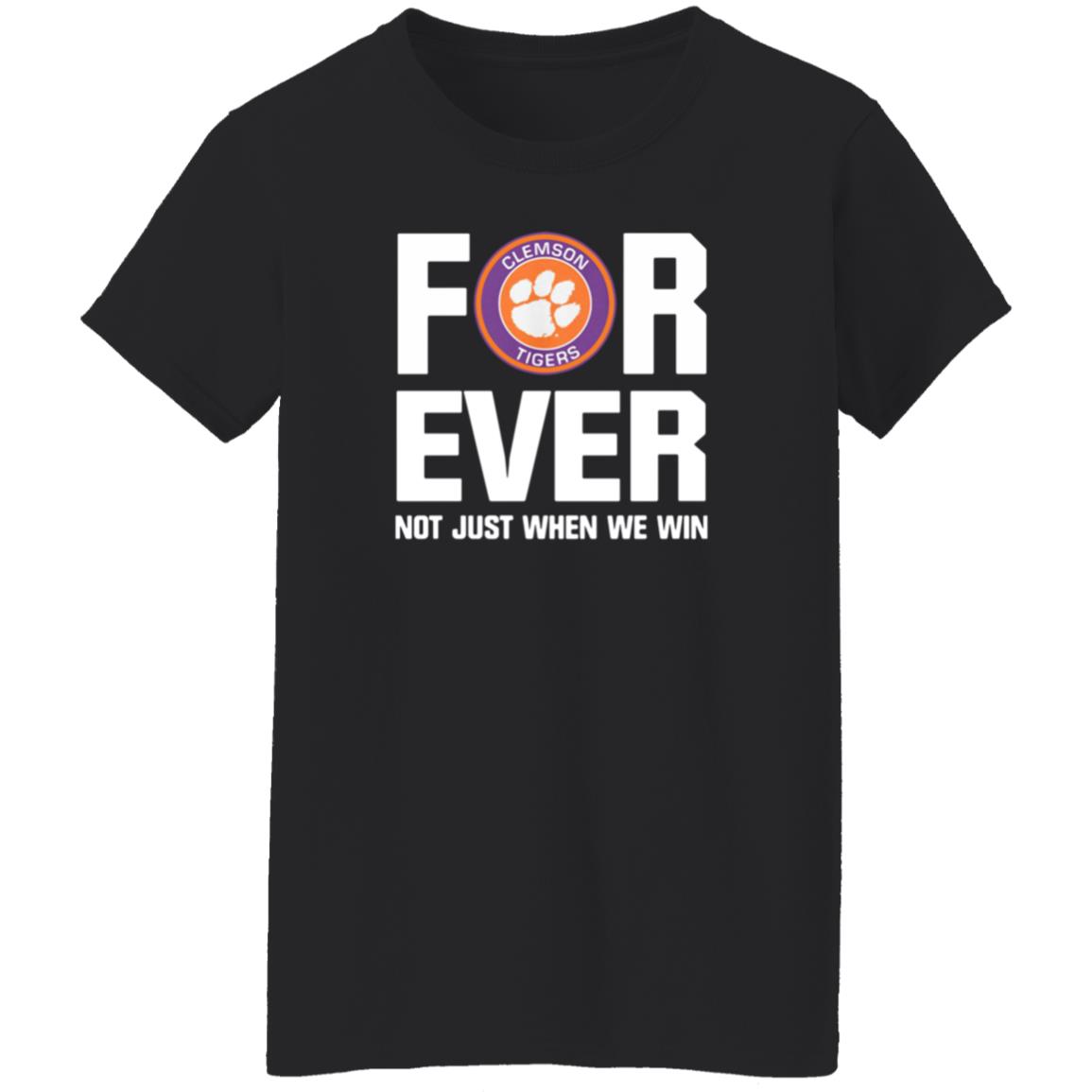 Clemson Tigers Forever Not Just When We Win Shirt Big Dave Uiagalelei - Teechipus
