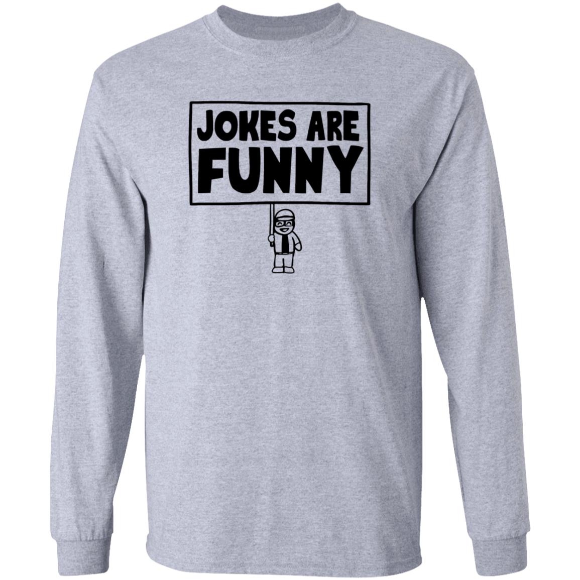 Jokes Are Funny Shirt Vitogesualdi Jokes Are Funny Shirt Hoodie Sweatshirt - Teechipus