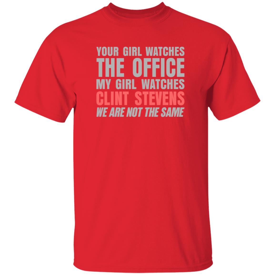 Your Girl Watches The Office My Girl Watches Clint Stevens Shirt Hoodie Sweatshirt - Teechipus