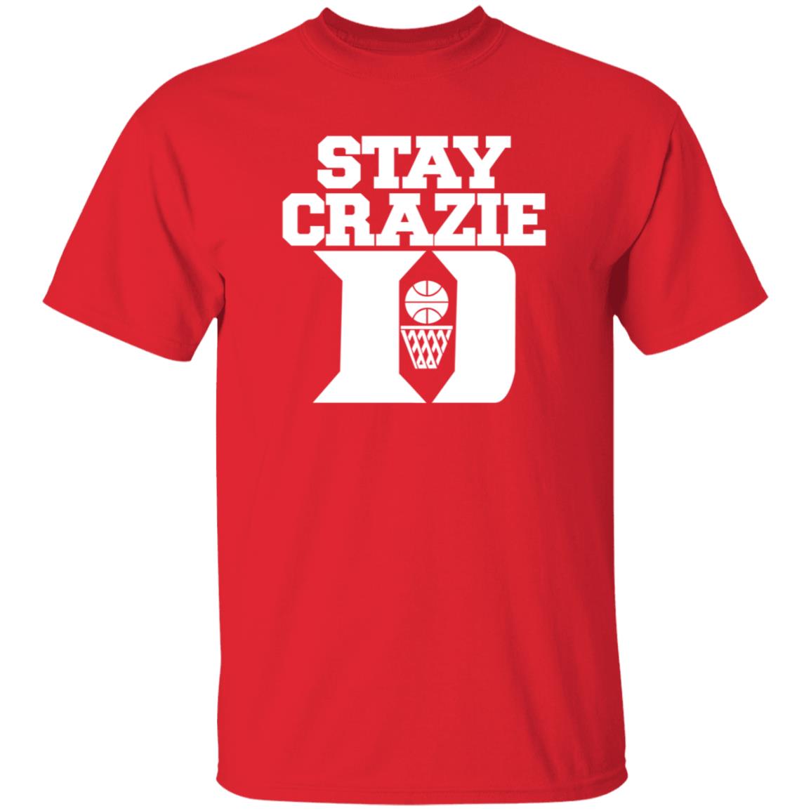 Stay Crazy Shirt Stillperf Stay Crazy Shirt Hoodie Sweatshirt - Teechipus