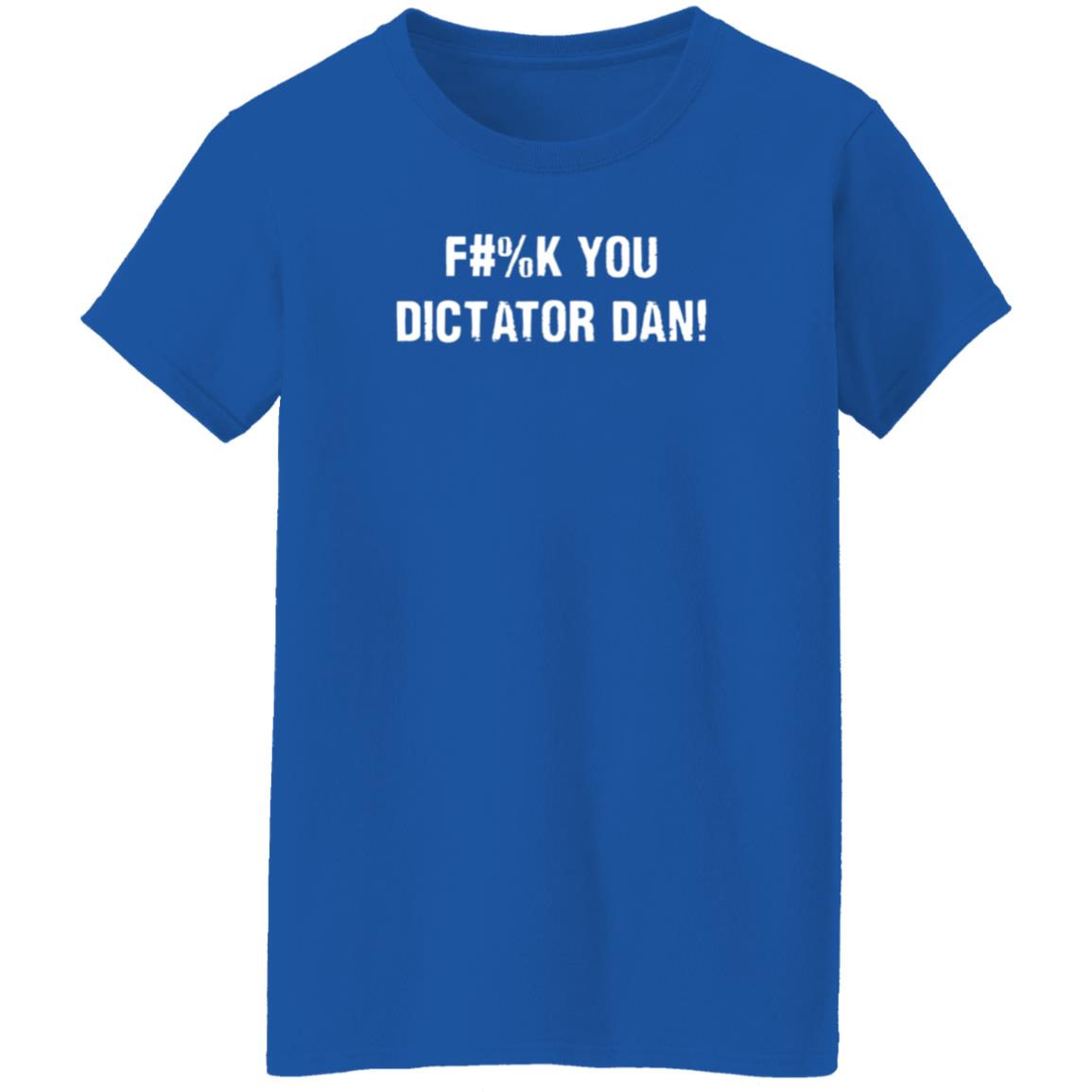 Fuck You Dictator Dan Shirt Hoodie Sweatshirt Daily Mail Australia - Teechipus