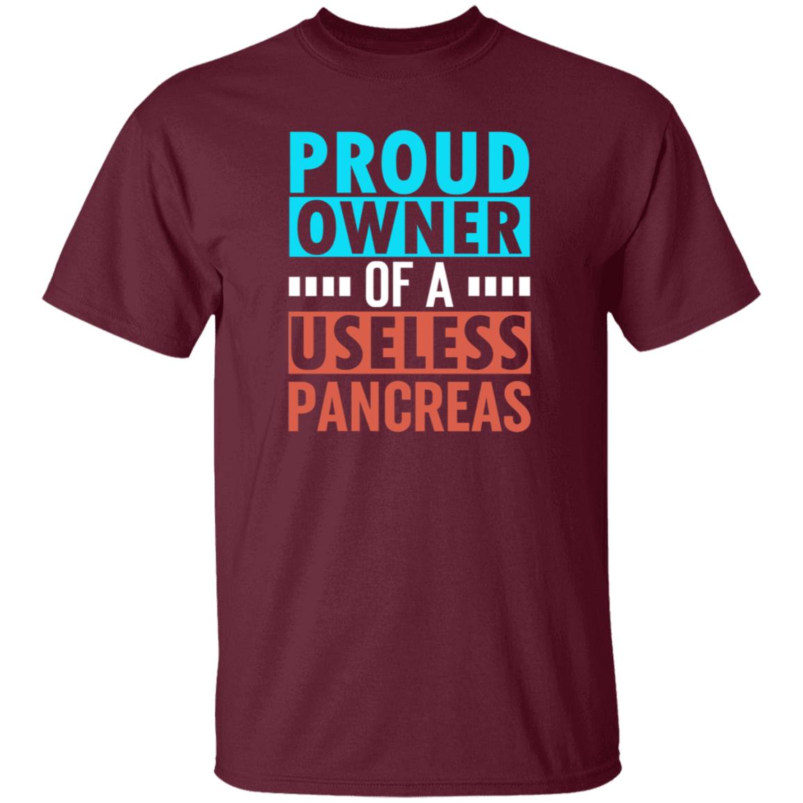 Proud Owner Of A Useless Pancreas Shirt Hoodie Sweatshirt - Teechipus