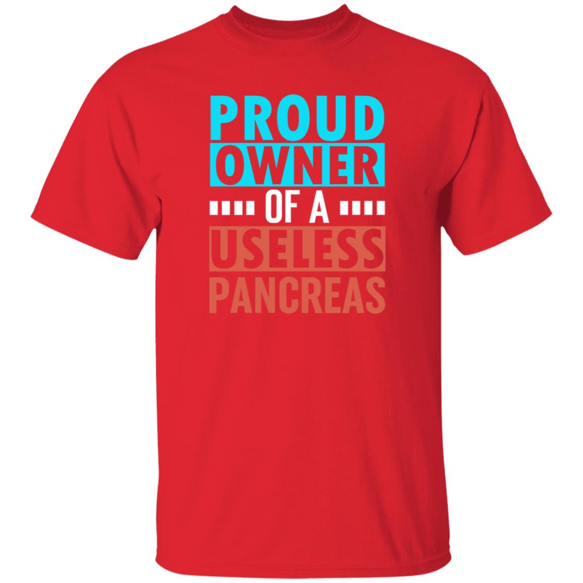 Proud Owner Of A Useless Pancreas Shirt Hoodie Sweatshirt - Teechipus