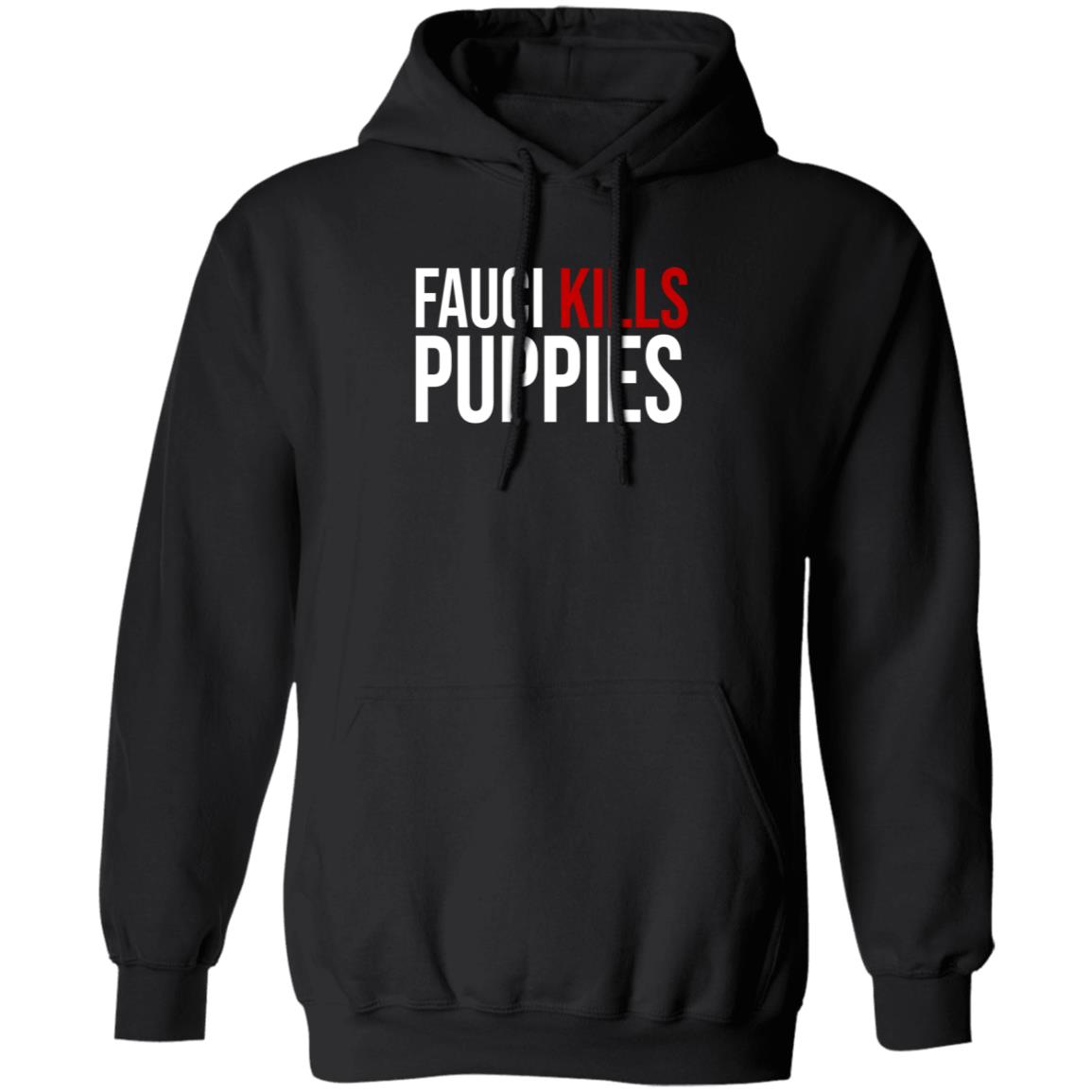 Fauci Kills Puppies Shirt Shopdonjr Merch - Teechipus