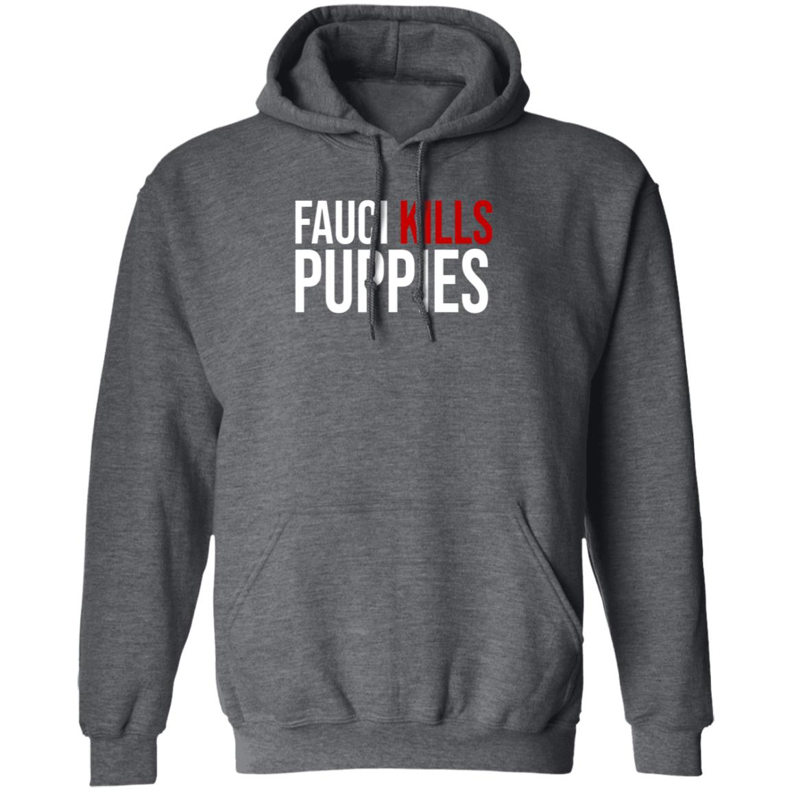 Fauci Kills Puppies Shirt Shopdonjr Merch - Teechipus