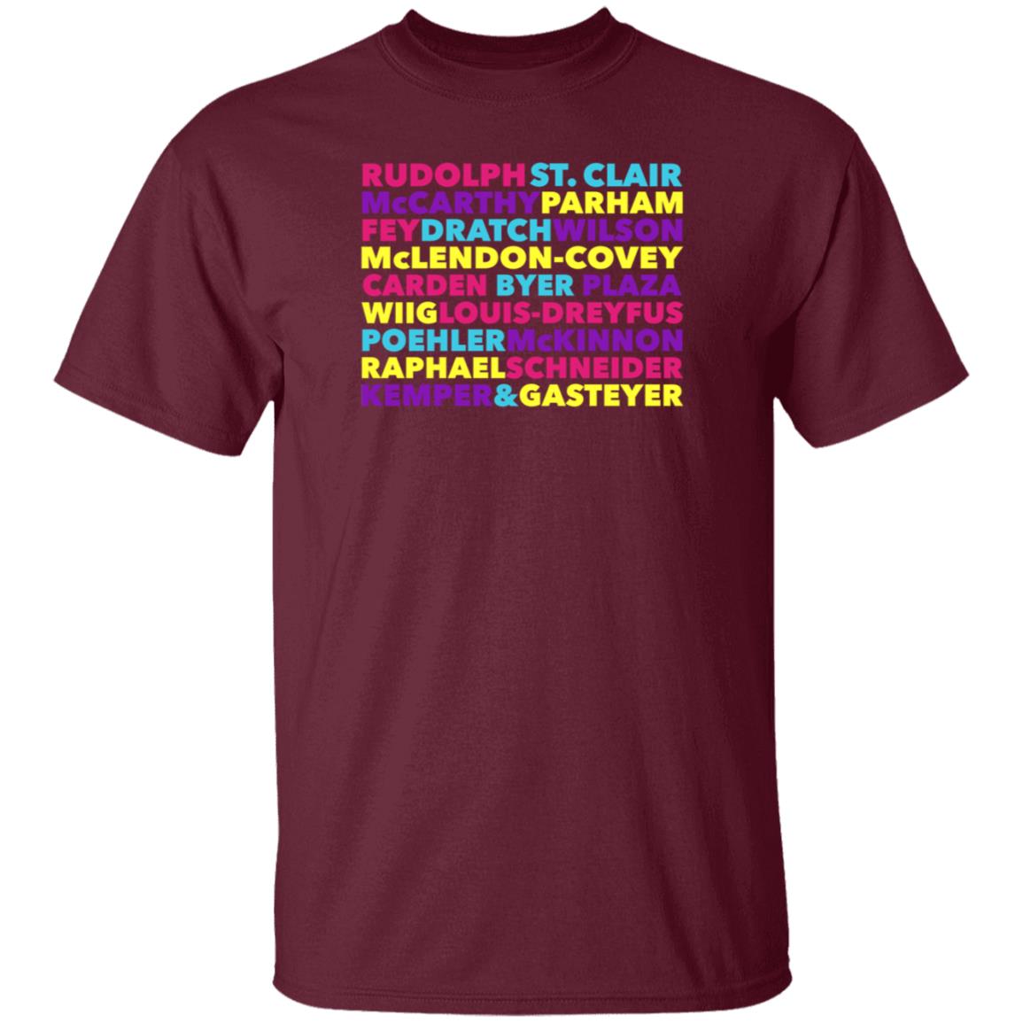 Rudolph St Clair Mccarthy Parham Fey Dratch Wilson Shirt Hoodie Sweatshirt - Teechipus