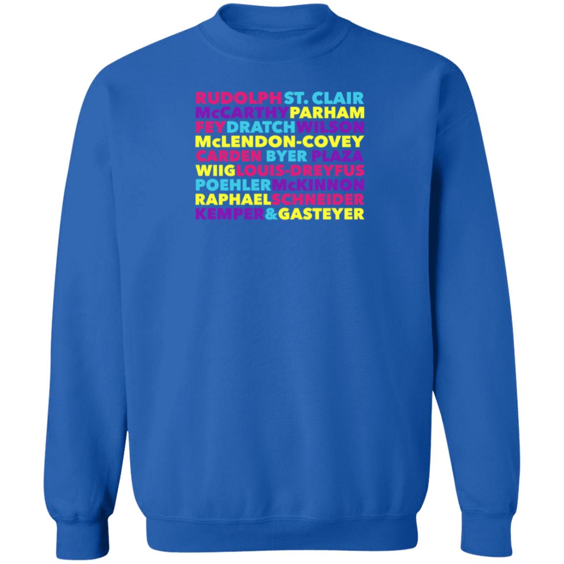 Rudolph St Clair Mccarthy Parham Fey Dratch Wilson Shirt Hoodie Sweatshirt - Teechipus