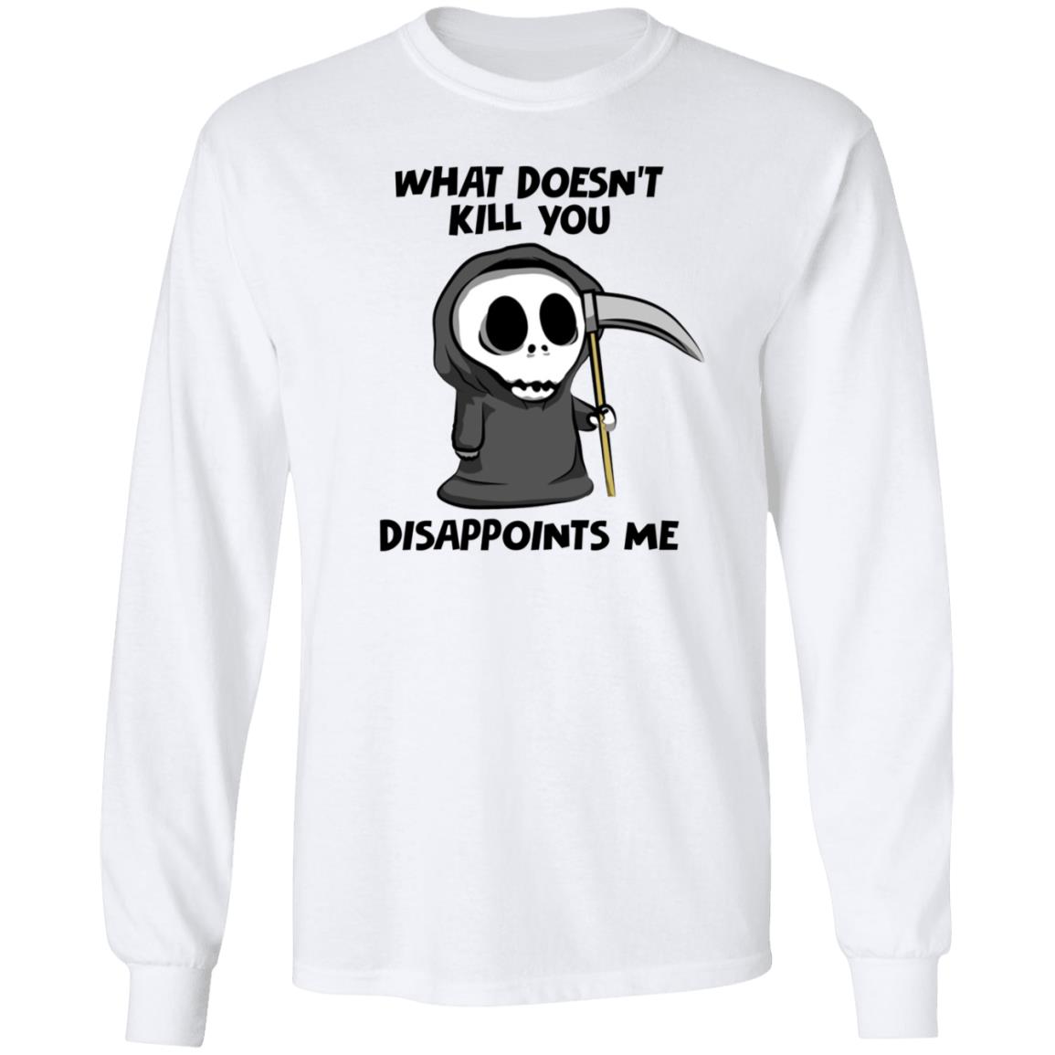 What Doesn't Kill You Disappoints Me Shirt Caytlyn Brooke - Teechipus