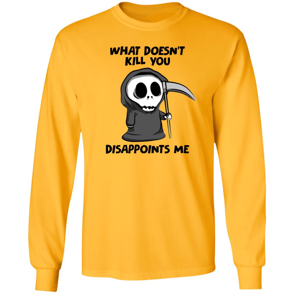 What Doesn't Kill You Disappoints Me Shirt Caytlyn Brooke - Teechipus