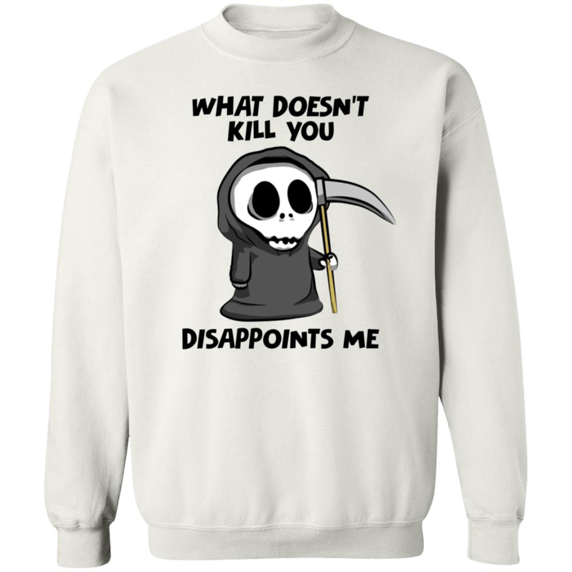 What Doesn't Kill You Disappoints Me Shirt Caytlyn Brooke - Teechipus