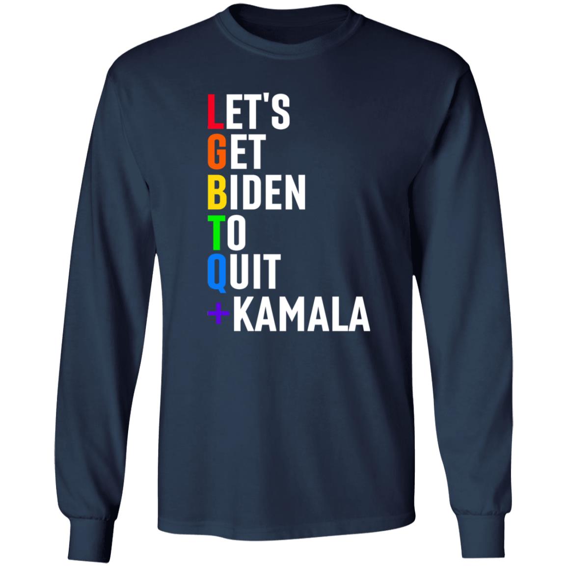 Lgbtq Let's Get Biden To Quit +Kamala Hoodie - Teechipus
