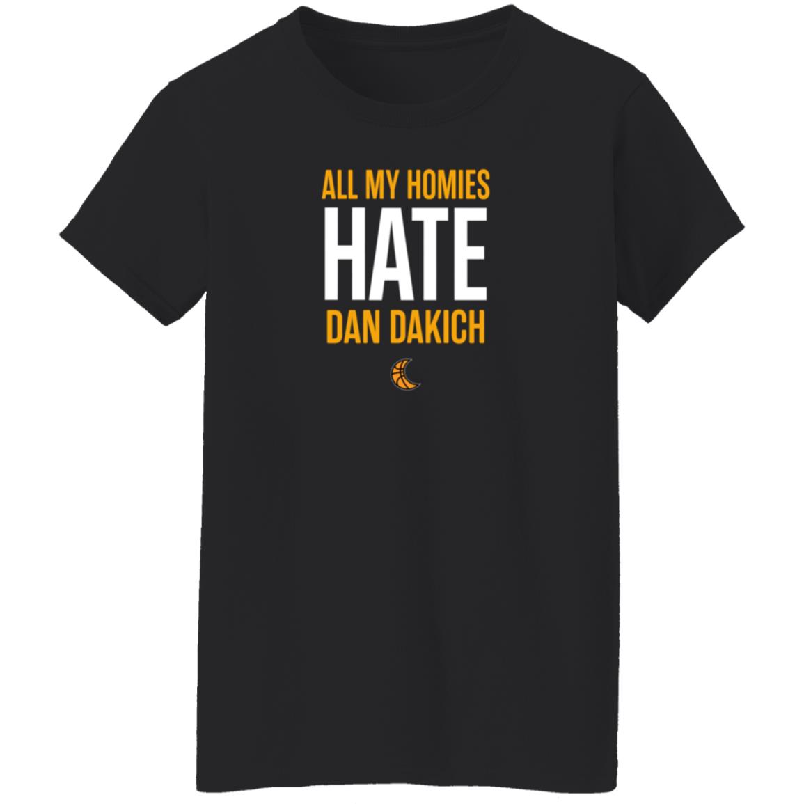 All My Homies Hate Dakich Shirt Hoodie Sweatshirt The Sleepers Media - Teechipus
