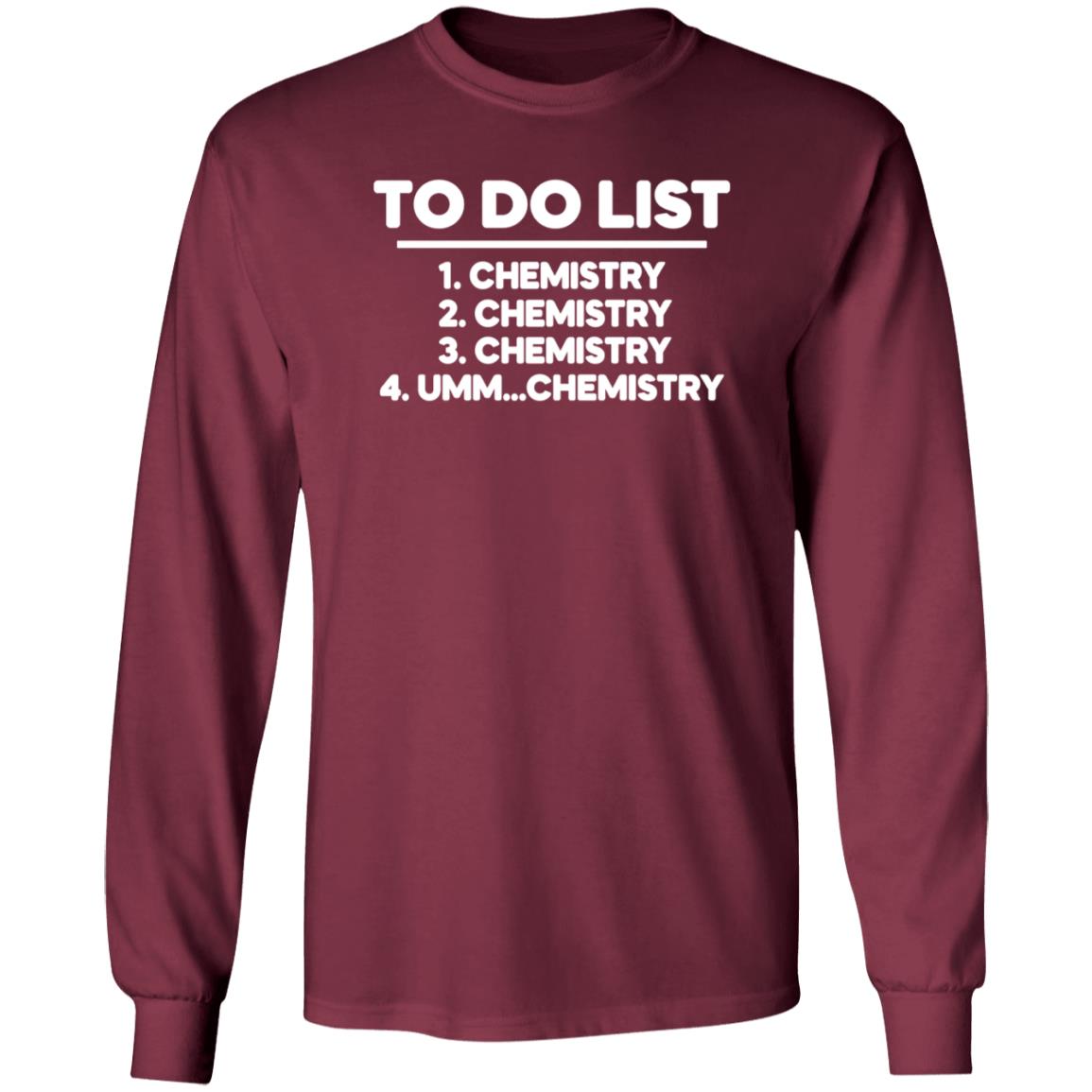 To Do List Chemistry Shirt Brandoncpresley To Do List Chemistry Shirt Hoodie Sweatshirt - Teechipus