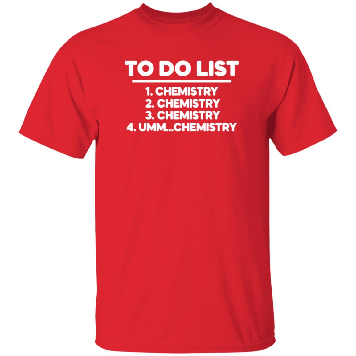 To Do List Chemistry Shirt Brandoncpresley To Do List Chemistry Shirt Hoodie Sweatshirt - Teechipus
