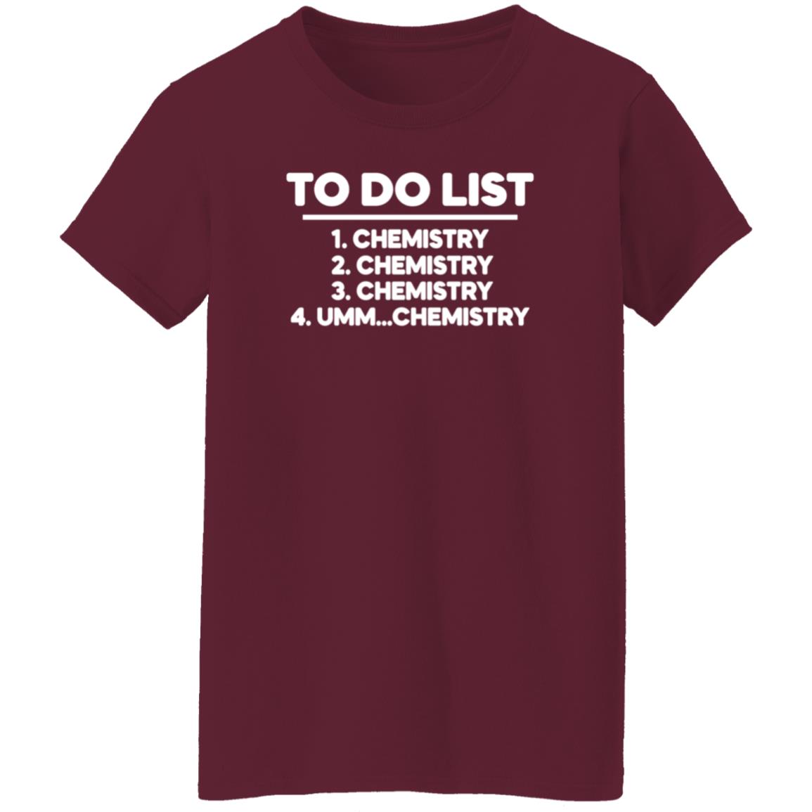 To Do List Chemistry Shirt Brandoncpresley To Do List Chemistry Shirt Hoodie Sweatshirt - Teechipus