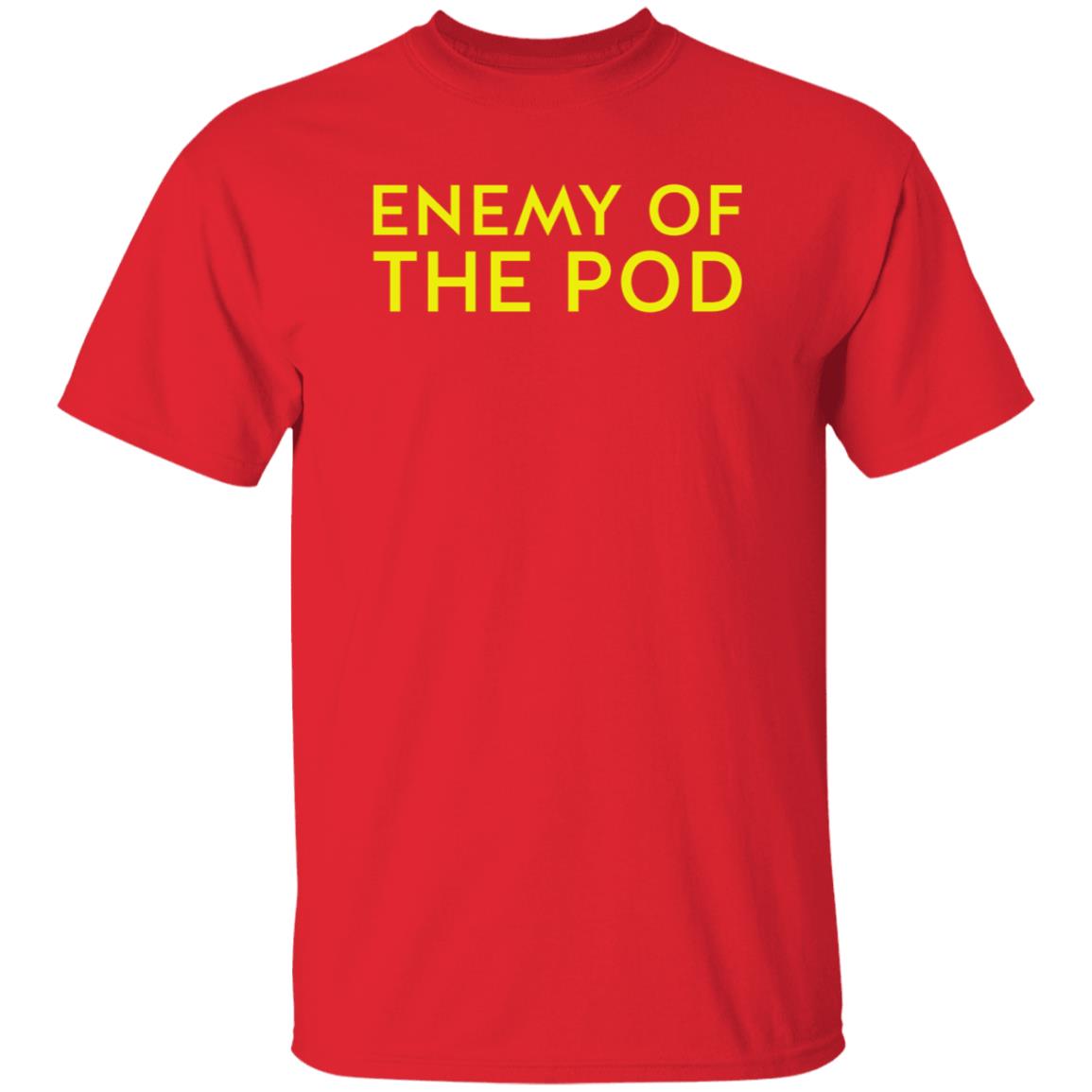 Enemy Of The Pod Shirt Wnttak Trash Enemy Of The Pod Shirt Hoodie Sweatshirt - Teechipus