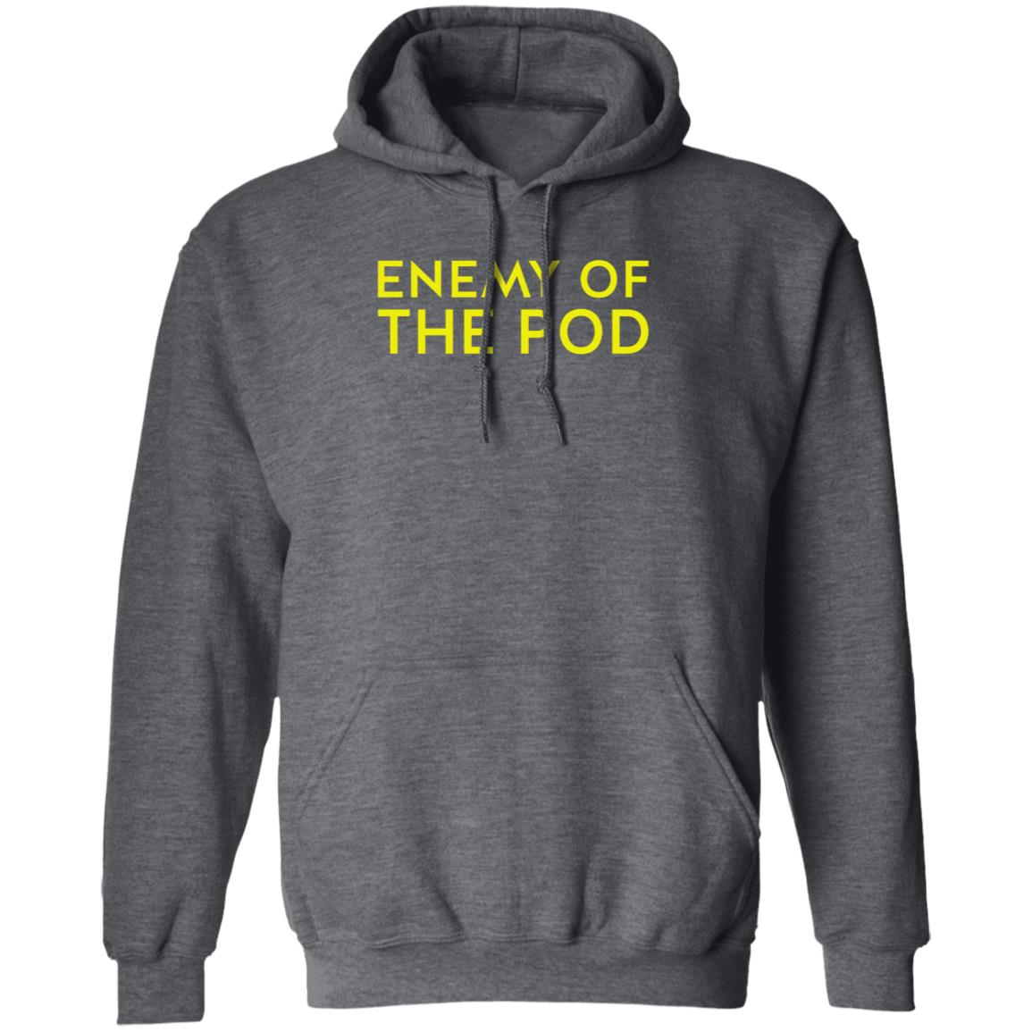 Enemy Of The Pod Shirt Wnttak Trash Enemy Of The Pod Shirt Hoodie Sweatshirt - Teechipus