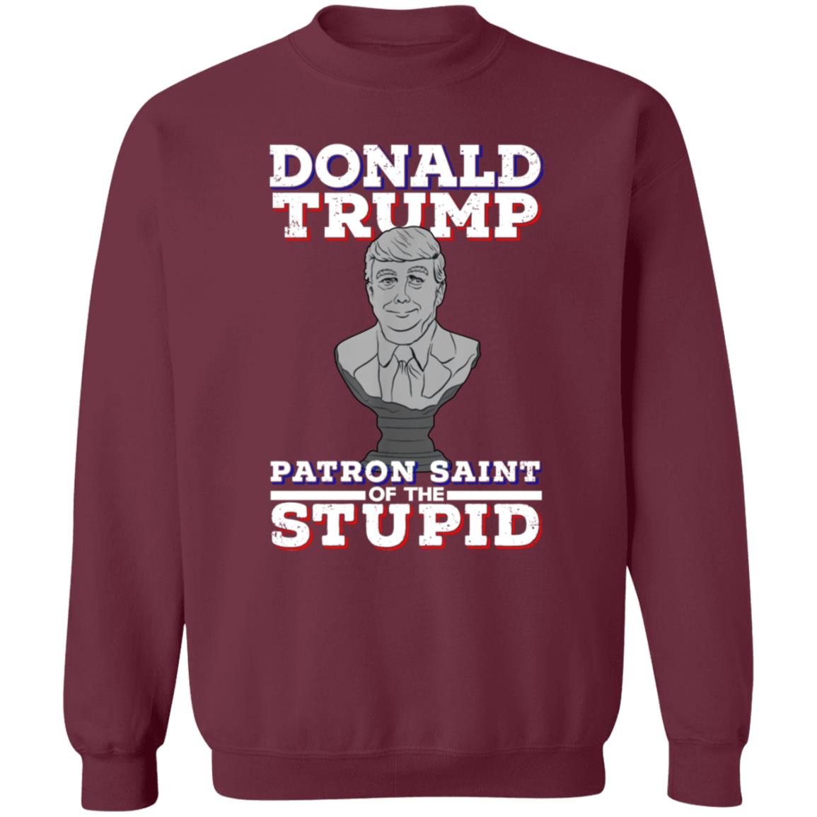 Donald Trump Patron Saint Of The Inbred Shirt Hoodie Sweatshirt - Teechipus