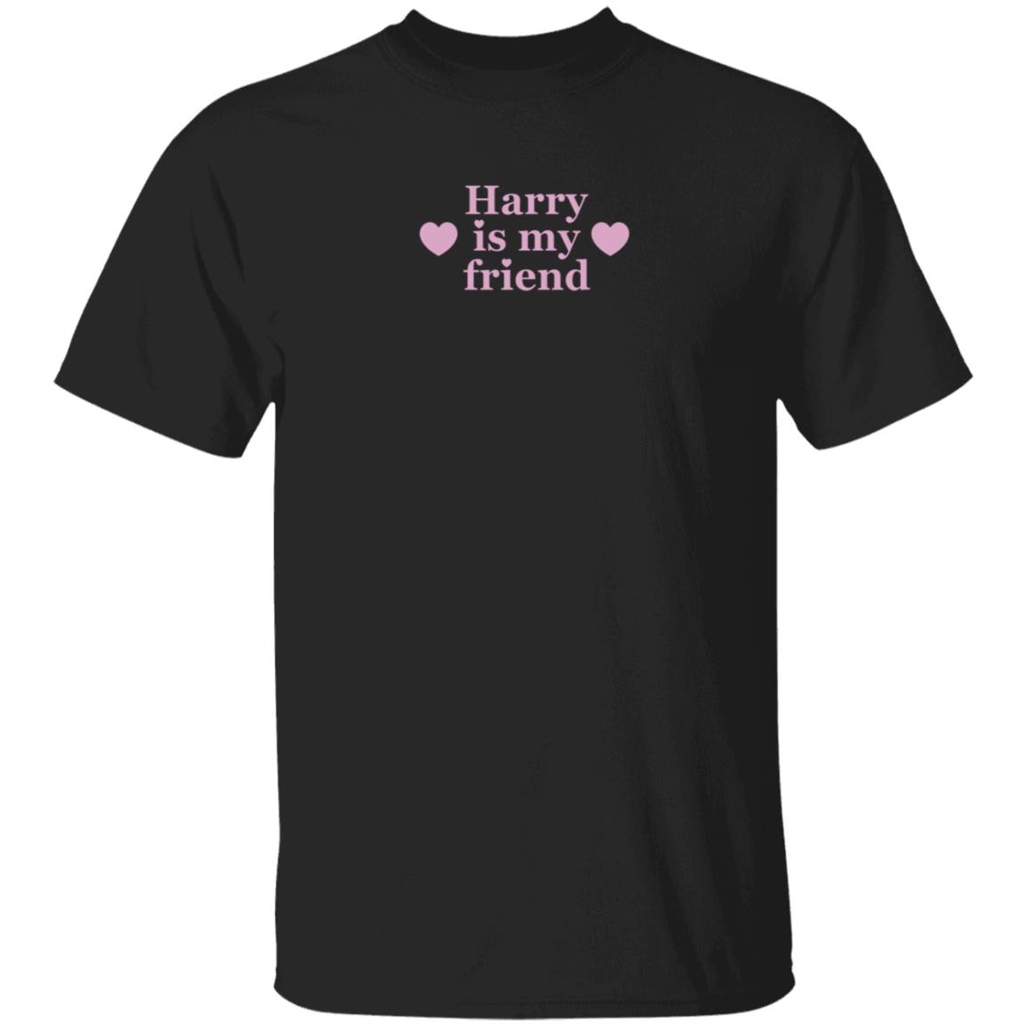Harry Is My Friend Shirt Goodiesbyjenny Store Harry Is My Friend Apparel Shirt Hoodie Sweatshirt - Teechipus