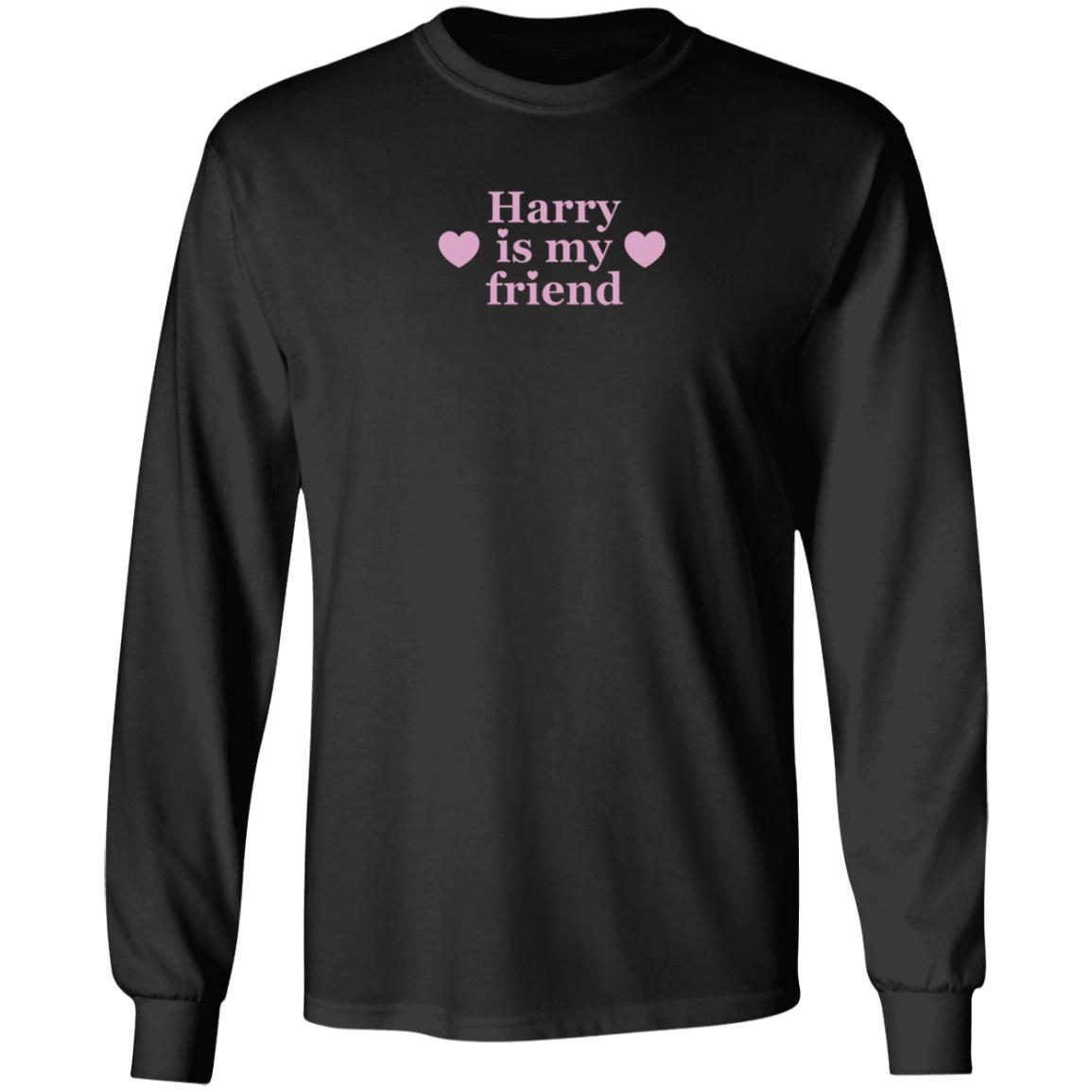 Harry Is My Friend Shirt Goodiesbyjenny Store Harry Is My Friend Apparel Shirt Hoodie Sweatshirt - Teechipus