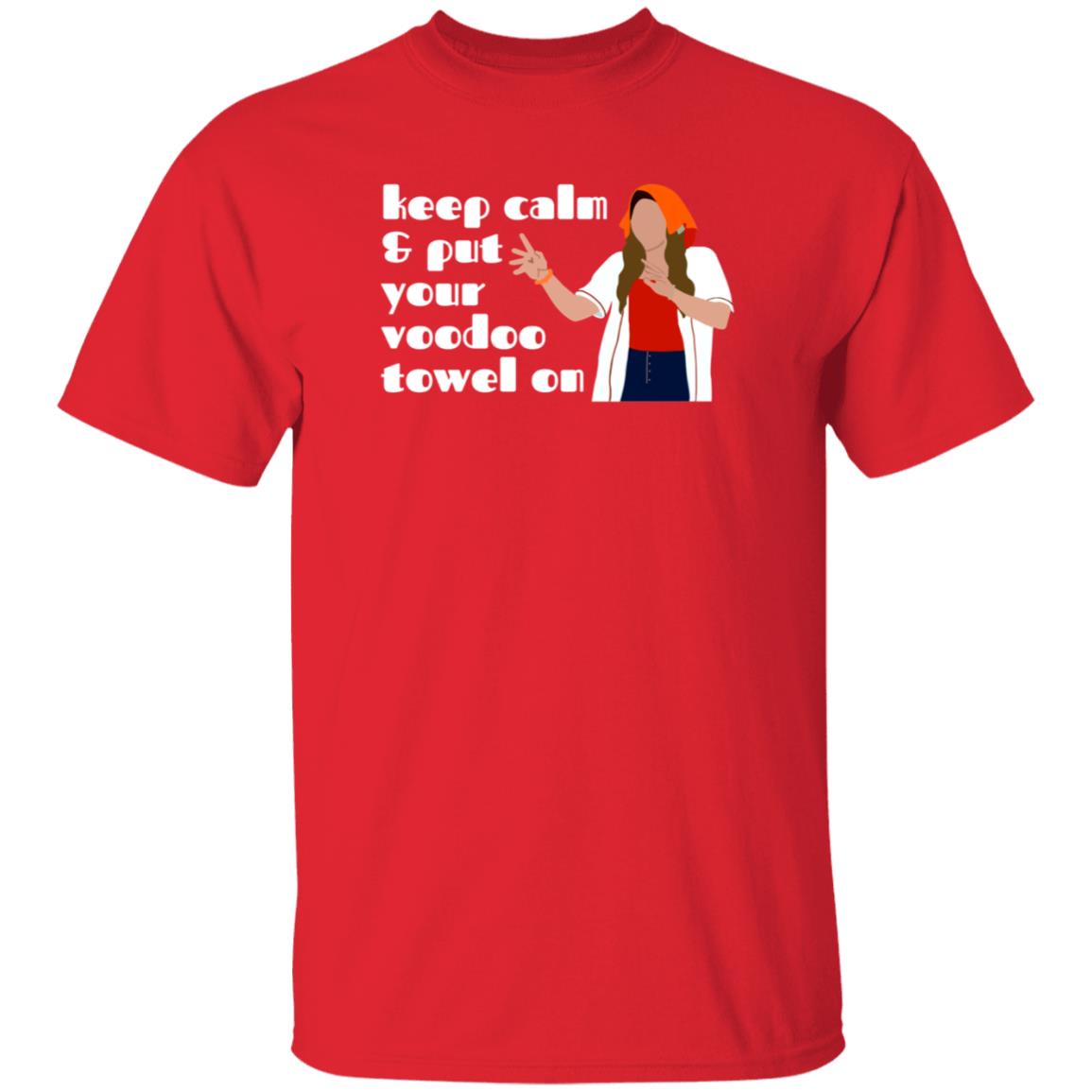 Keep Calm And Put Your Voodoo Towel On Shirt Voodoo Towel Shirt Hoodie Sweatshirt - Teechipus